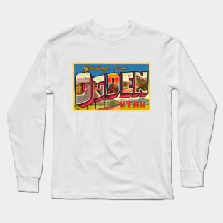 Greetings from Ogden Utah, Vintage Large Letter Postcard Long Sleeve T-Shirt